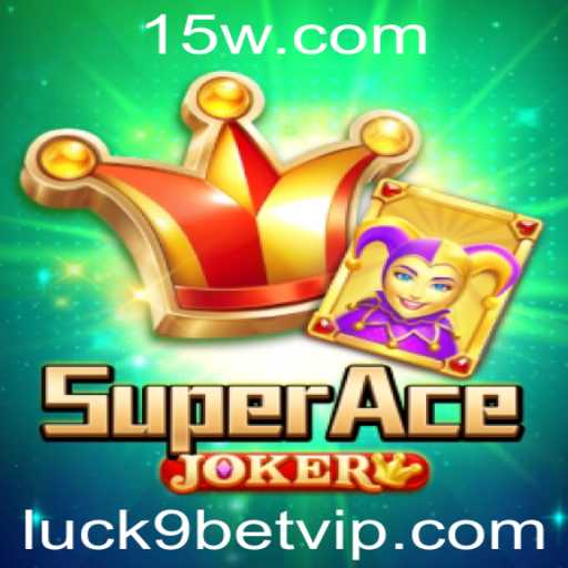 Explorando o Mundo Dinâmico de SuperAceJoker e a Influência de Luck9Bet